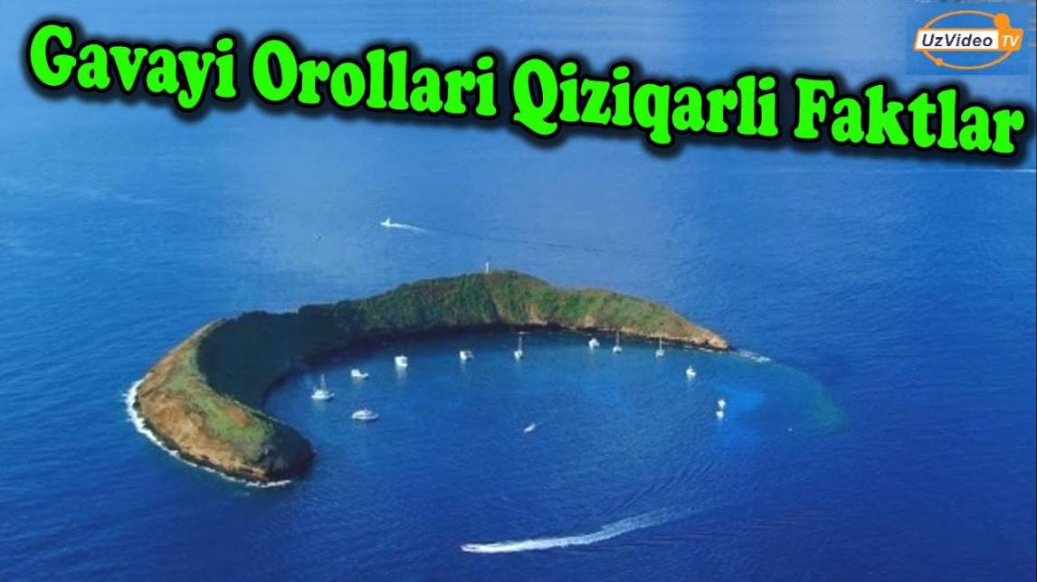 Gavayi Orollari To’g’risida Qiziqarli Faktlar - Dunyo Bo'ylab Qiziqarli Sayohat Qiling, Juda Go'zal