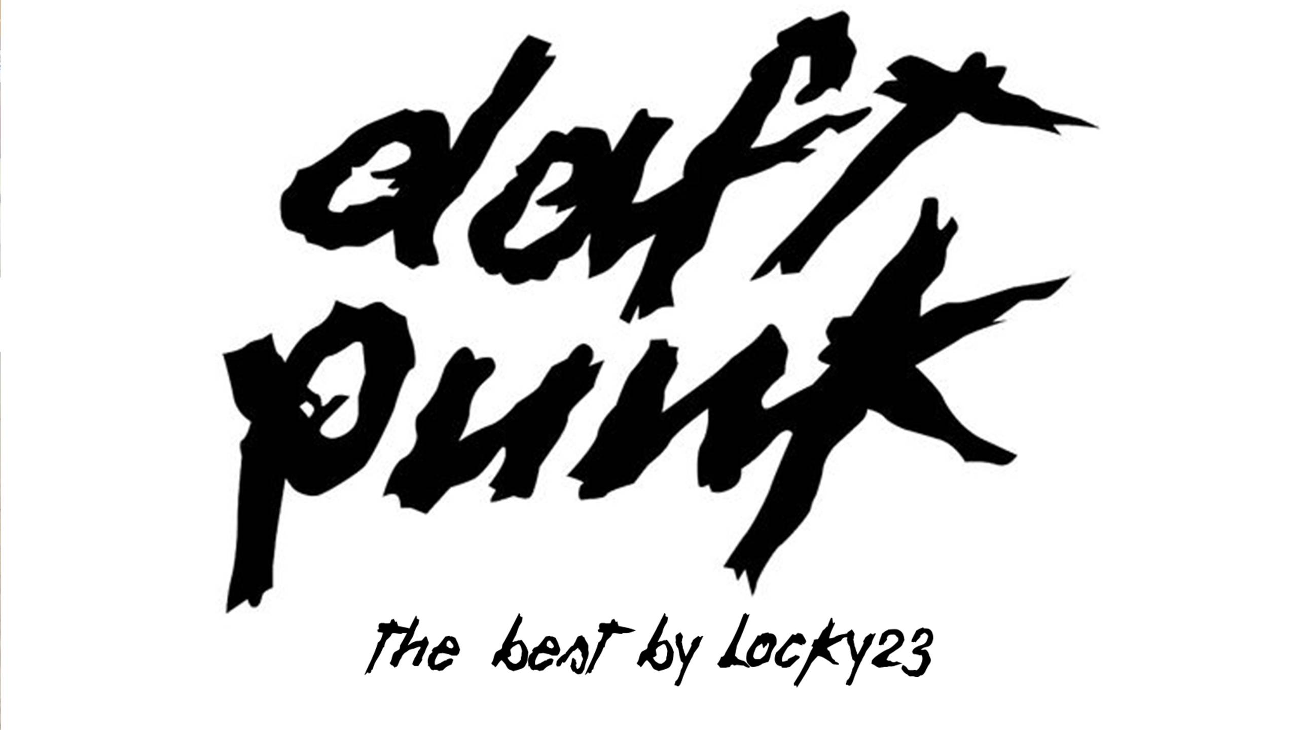 DAFT PUNK. THE BEST BY LOCKY23