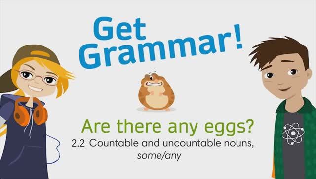 Go Getter 2, Unit 2.2, Video 10, P.25, Are There Any Eggs? Countable And Uncountable Nouns, Some/any