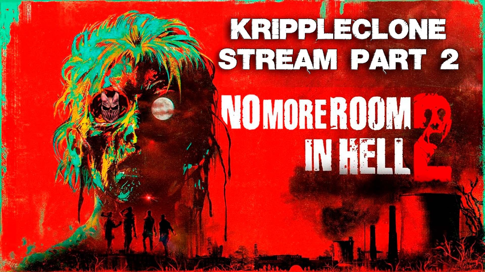 No More Room In Hell 2 | Part 2