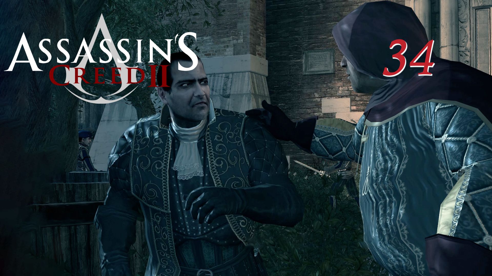 Assassin's Creed II (2010)➤глава 34(Одним мечом двух зайцев)