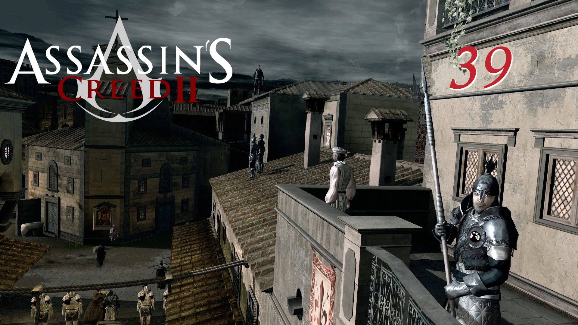 Assassin's Creed II (2010)➤глава 39(Убить лейтенантов(1))