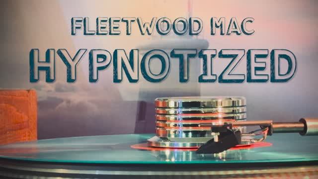 Fleetwood Mac - Hypnotized (1973)