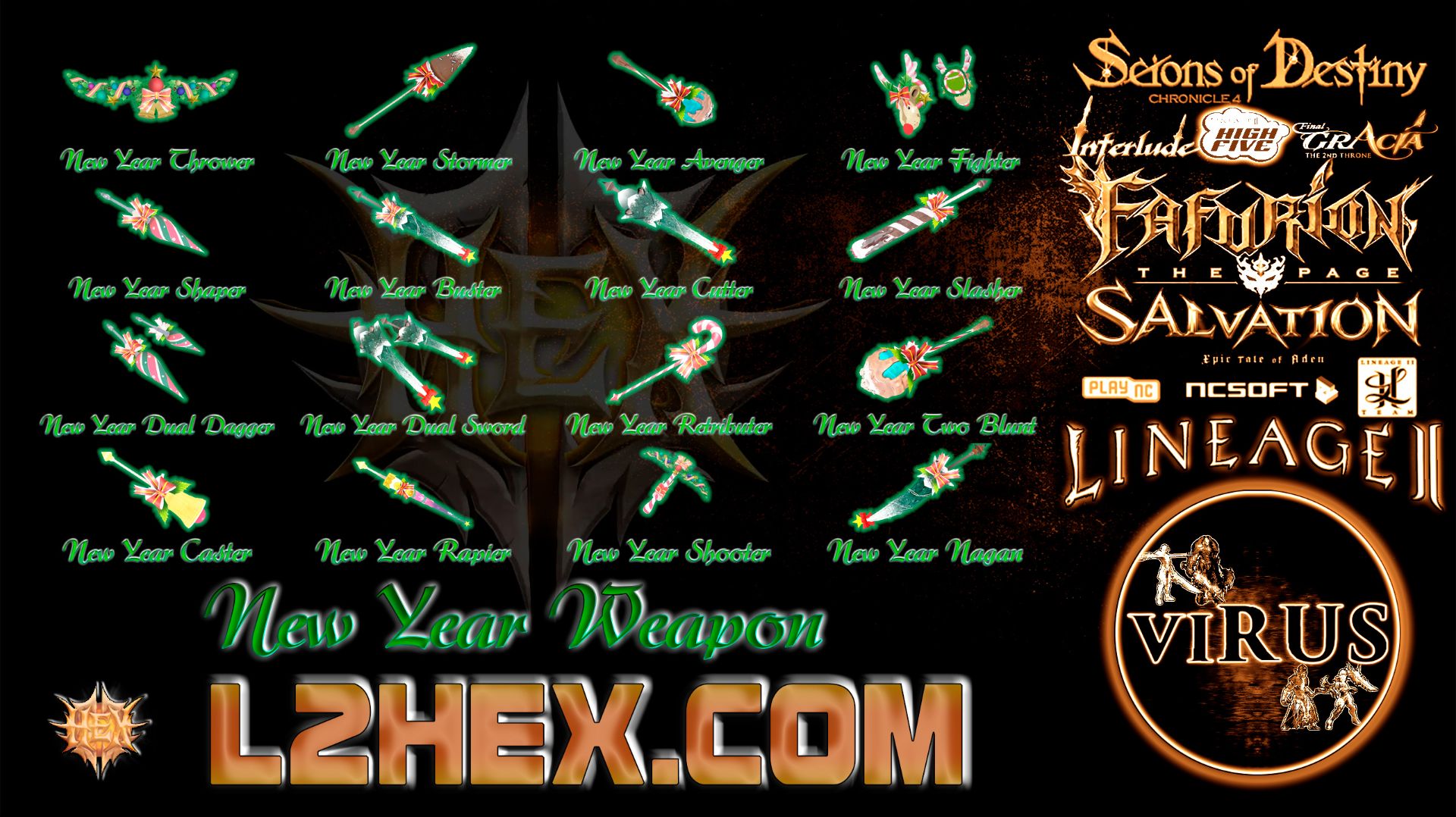 Full Set Of New Year's Weapons For Www.L2Hex.com Server. LINEAGE II-Interlude ◄√i®uS►