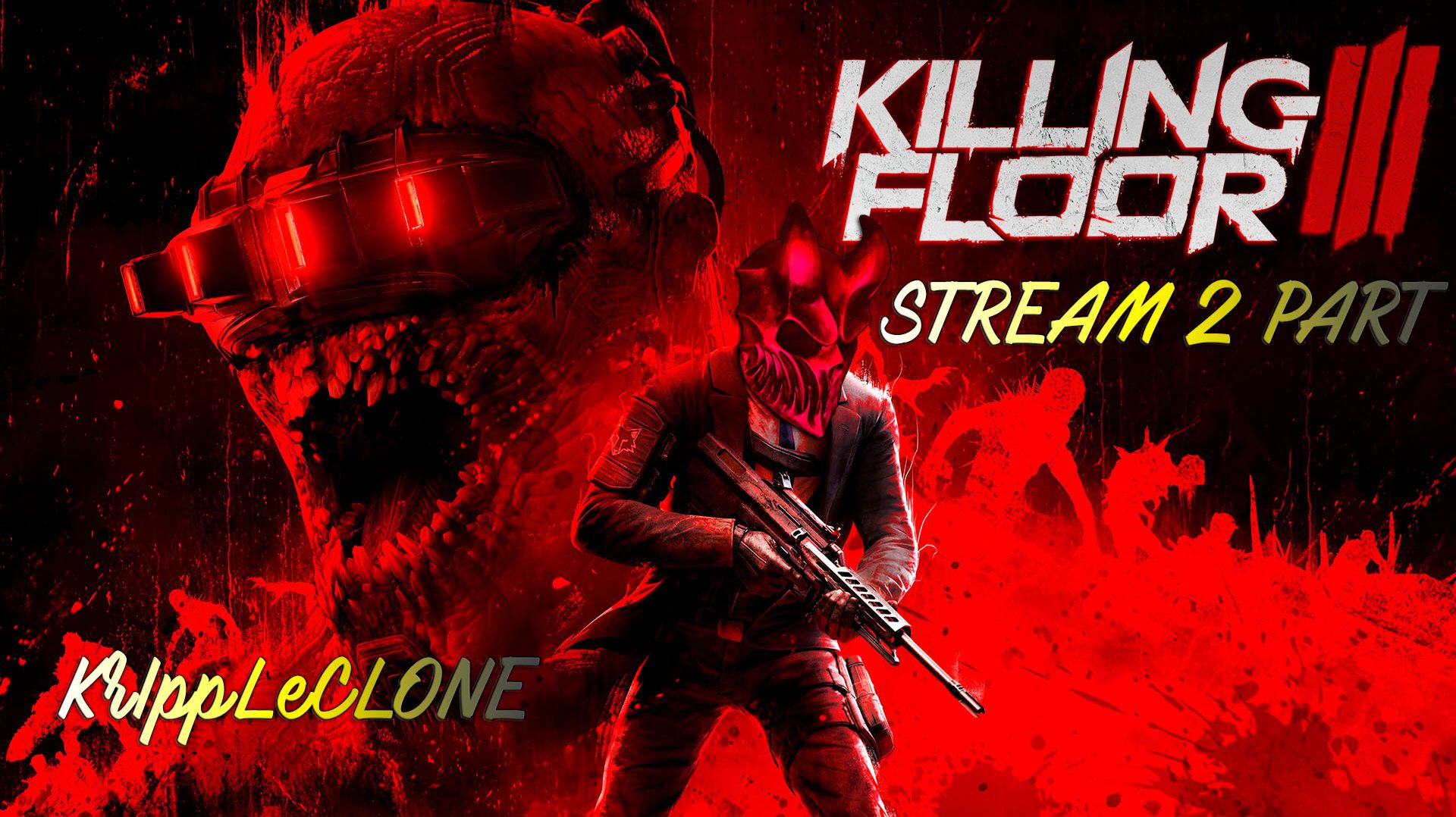 Killing Floor 3 | Part 2