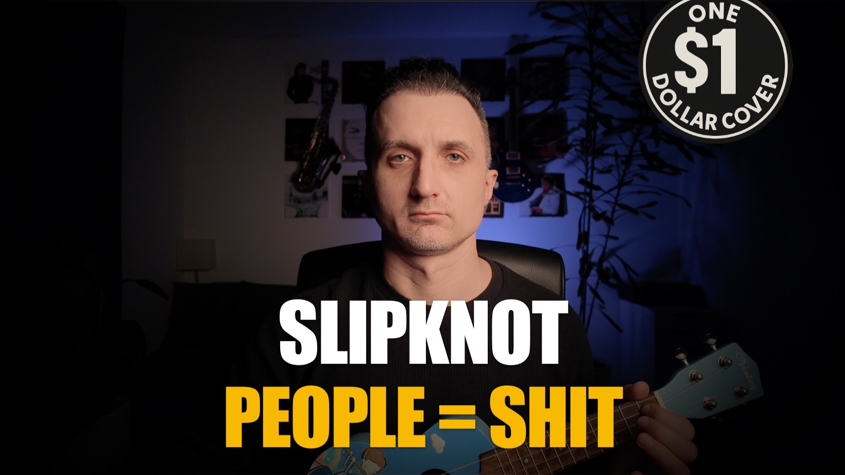 One Dollar Cover - People = Shit (Slipknot Cover)
