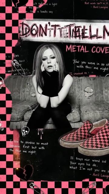 If Avril Lavigne Was METAL... (Don't Tell Me)