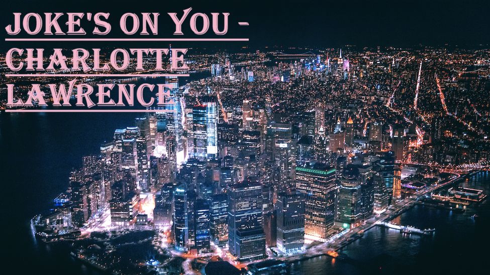 Joke's On You - Charlotte Lawrence (cover)