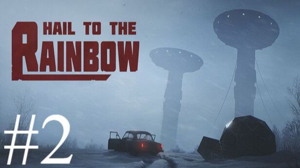 Hail To The Rainbow | Прохождение #2 | Запись стрима