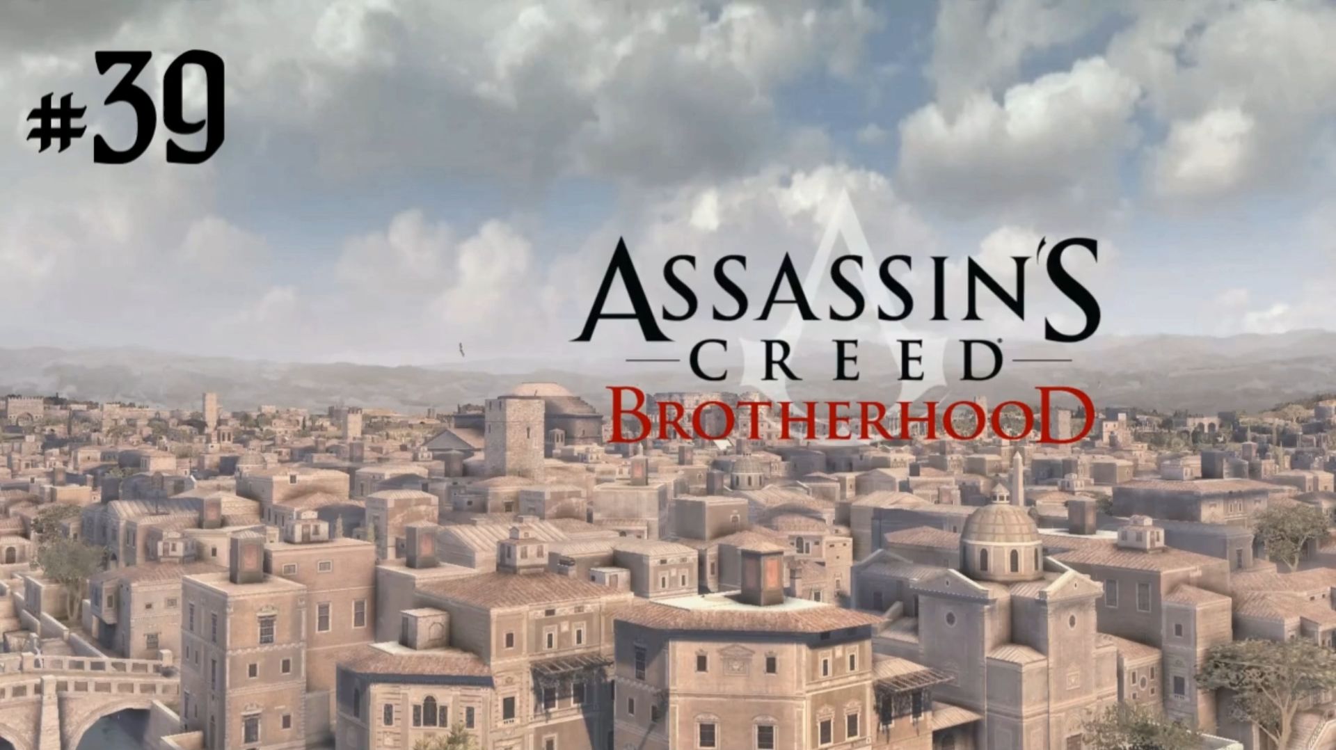 Прохождение Assassin's Creed: Brotherhood #39
