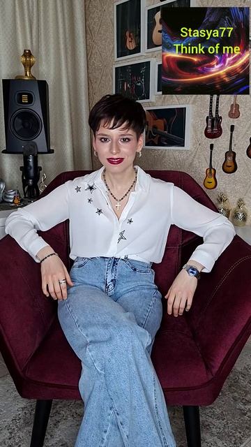 Stasya77 - Think Of Me. Музыка – это тайна, которую мы проживаем, а не разгадываем.
