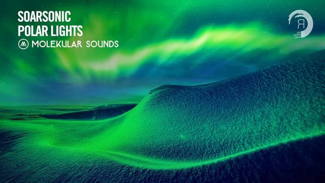 Soarsonic - Polar Lights [Molekular Sounds] Extended