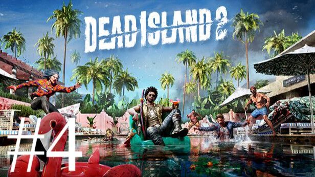 Dead Island 2 | Прохождение #4 | Запись стрима