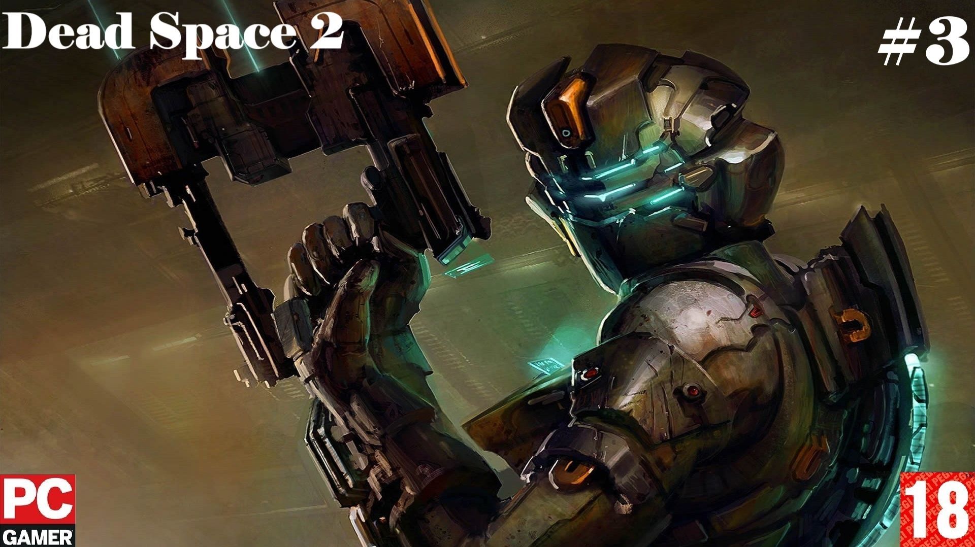Dead Space 2 (2011) (PC) - Прохождение #03, Фабрика.  на Русском.