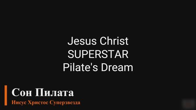 Jesus Christ Superstar - Pilate's Dream