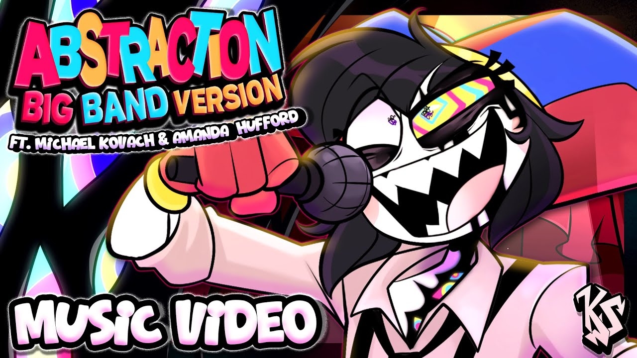 ABSTRACTION BIG BAND VERSION! (Ft. Amanda Hufford, Michael Kovach & CLOUDSAVE )【TADC Song MV】