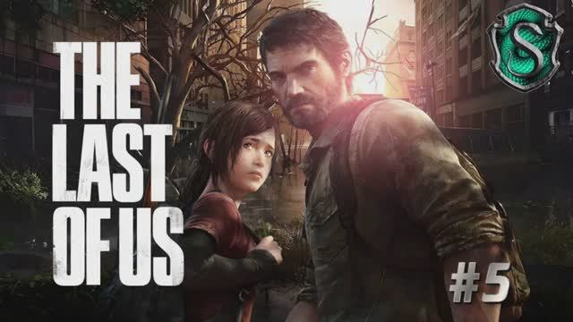 Last Of Us / Одни из нас #5 Полное прохождение