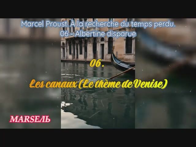06. Les Canaux (Le Thème De Venise)