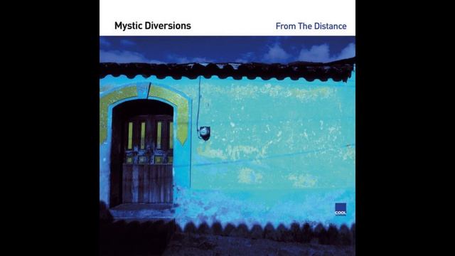 Mystic Diversion - From The Distance