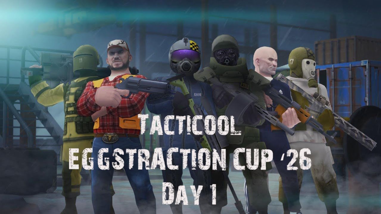 EGGSTRACTION CUP '26 Tacticool, Day 1