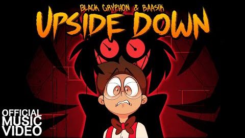 UPSIDE DOWN A Hazbin Hotel Song - Black Gryph0n Baasik