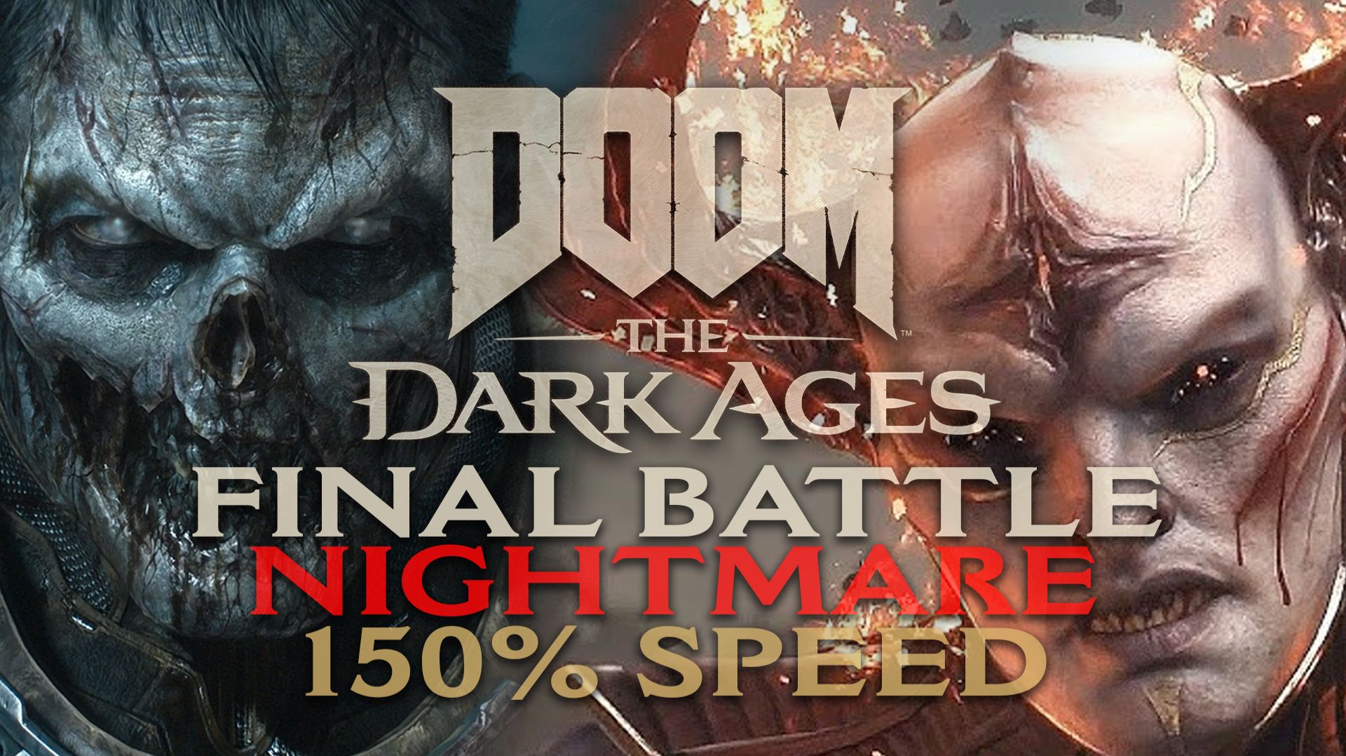 NIGHTMARE 150% SPEED In DOOM THE DARK AGES ➤ ФИНАЛЬНАЯ БИТВА ➤ 150% СКОРОСТЬ НА КОШМАРЕ No Com