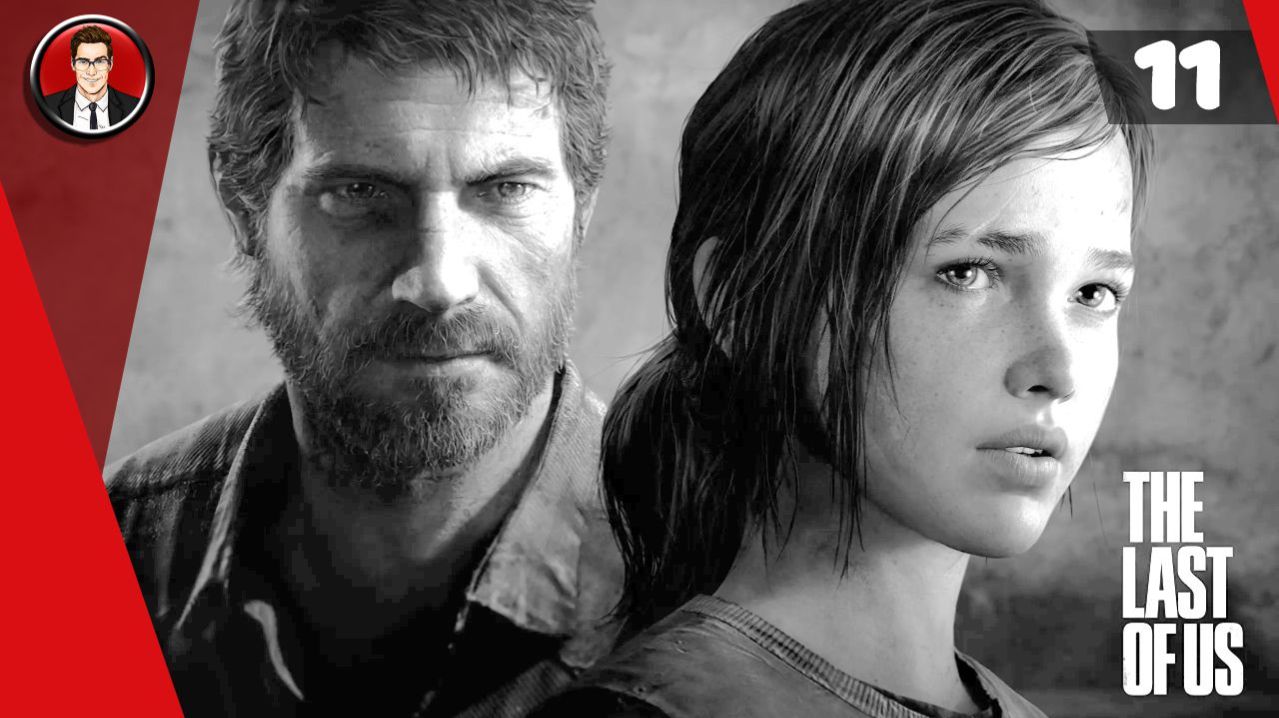 The Last Of Us: Part 1 ► Прохождение игры на русском [#11]