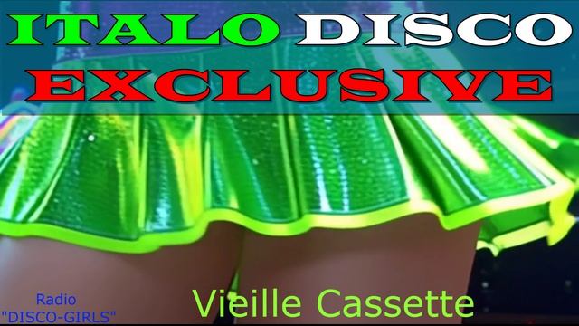 DISCO-GIRLS - Vieille Cassette  / Italo Disco / Eurodisco / Italo Disco New Generation / ДИСКО 80