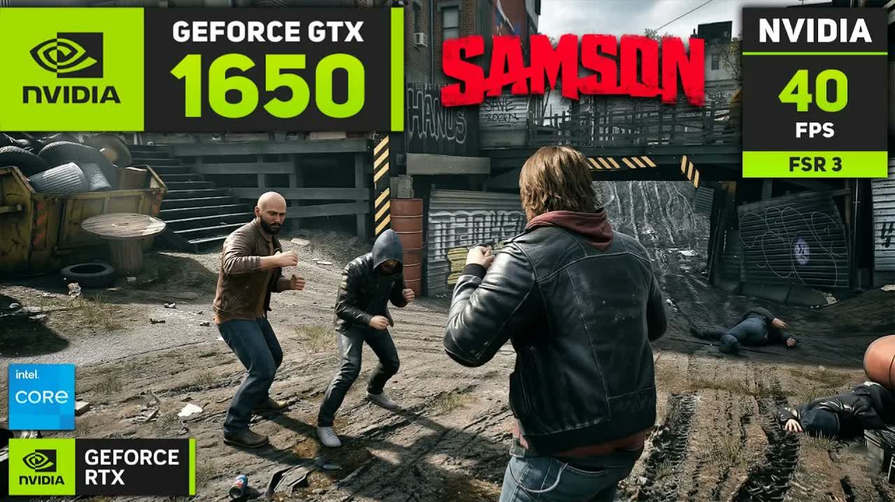 Samson | Бенчмарк | GTX 1650 | I5-13600K | 1080p | FSR, Frame Generation