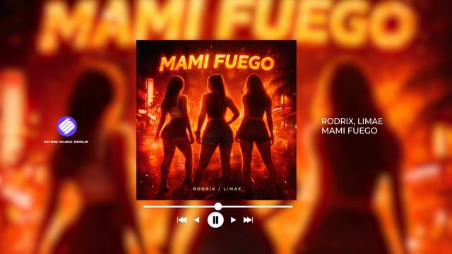 Rodrix & Limae - Mami Fuego (Official Audio 2026)