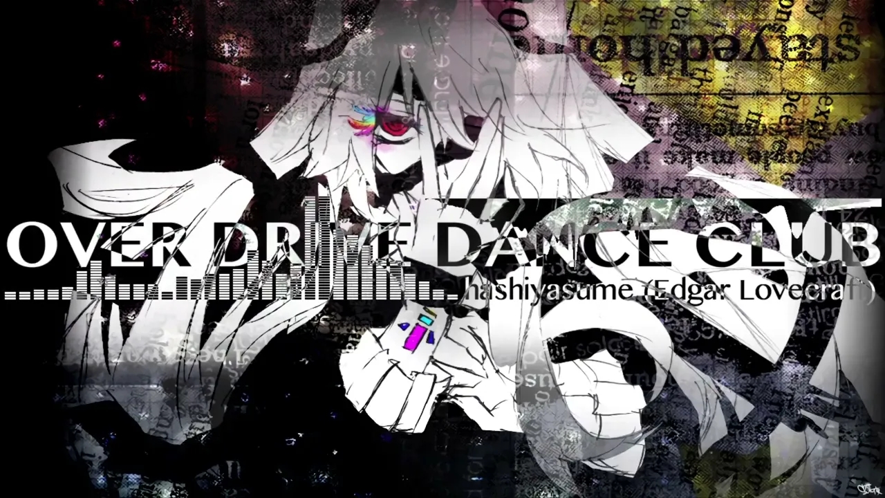 【MARETU Edgar Lovecraft】OVER DRIVE DANCE CLUB【Rus Sub By Riko Chan】