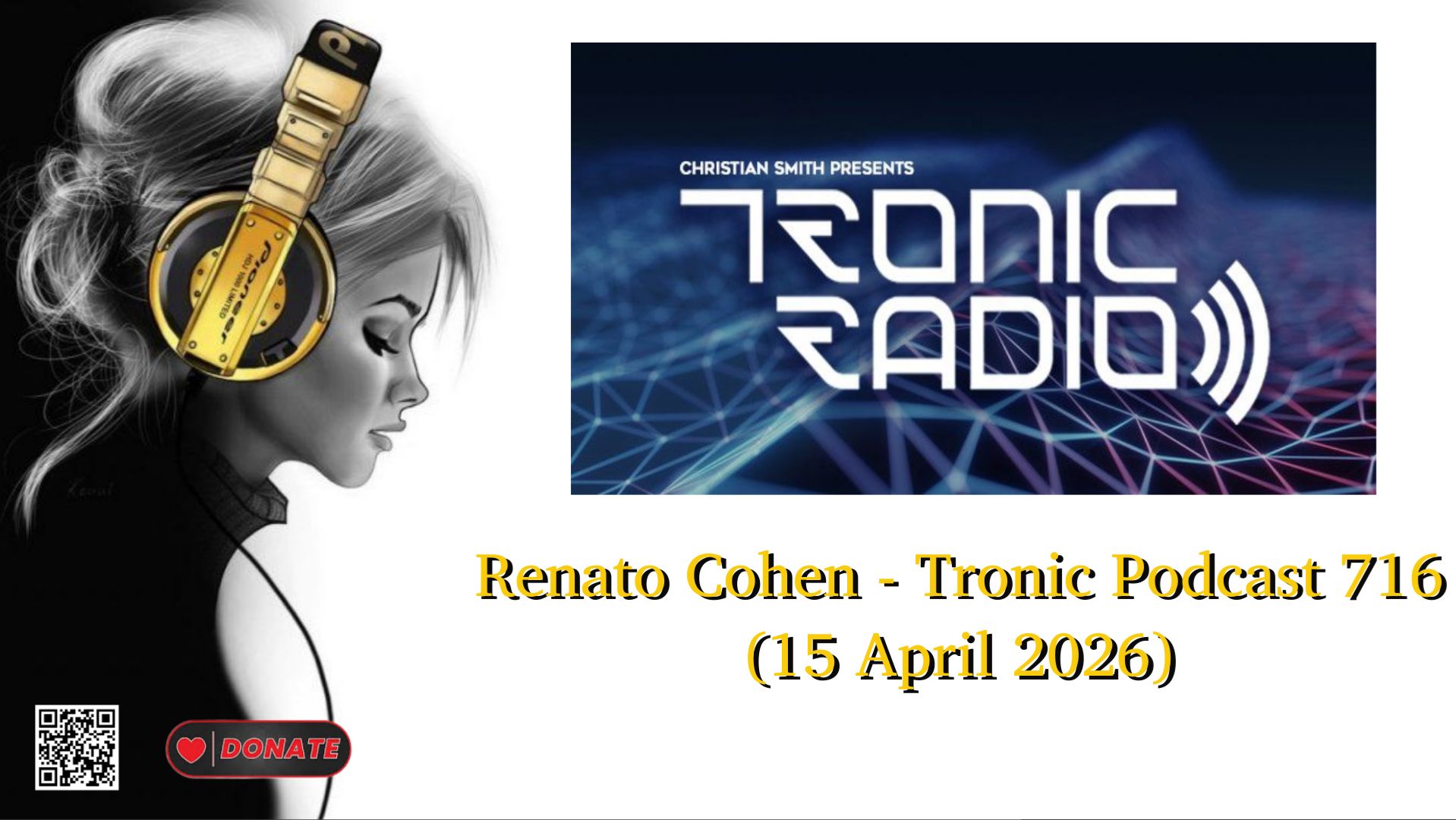 Renato Cohen - Tronic Podcast 716 (15 April 2026)