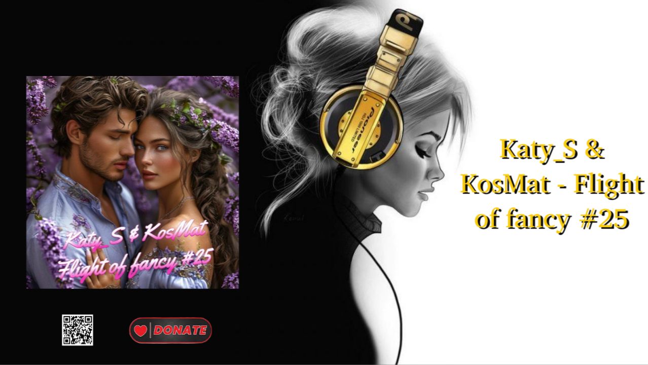 Katy_S & KosMat - Flight Of Fancy #25