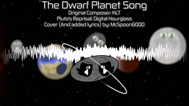 Dwarf Planet Song - Pluto's Reprisal Cover - Spoontopica