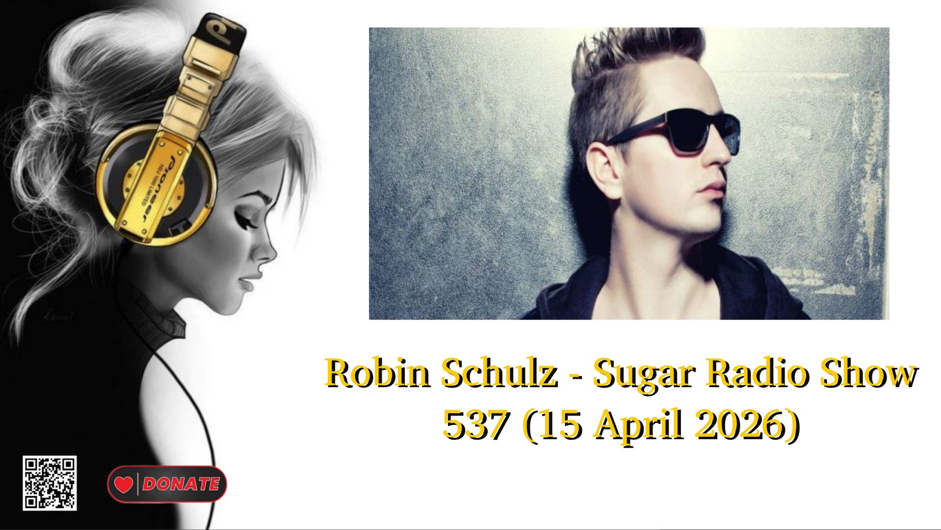 Robin Schulz - Sugar Radio Show 537 (15 April 2026)