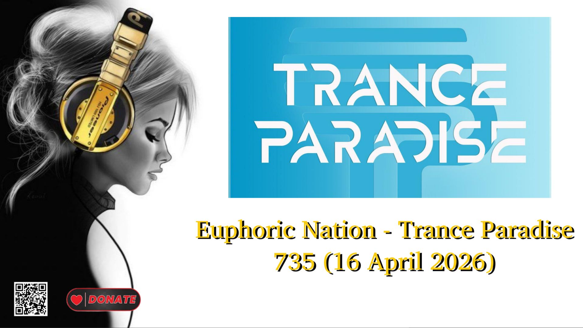 Euphoric Nation - Trance Paradise 735 (16 April 2026)