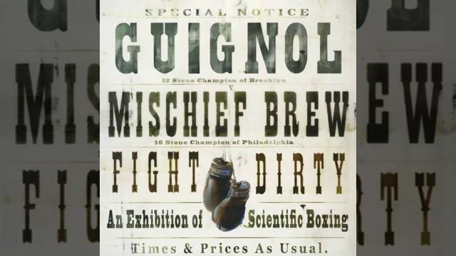 Fight Dirty · Guignol & Mischief Brew