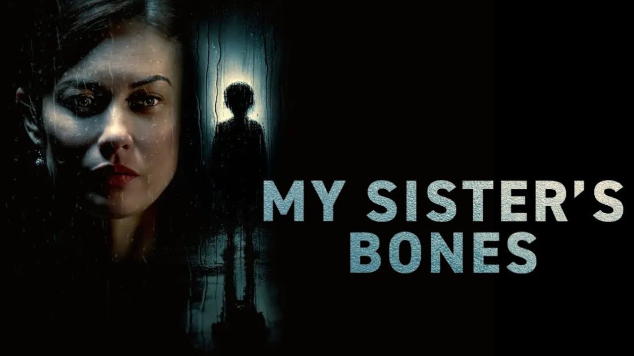  Фильм Тайны моей сестры  My Sisters Bones  Русский трейлер 2026 