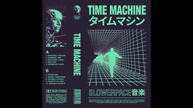 Slowerpace 音楽  TIME MACHINE