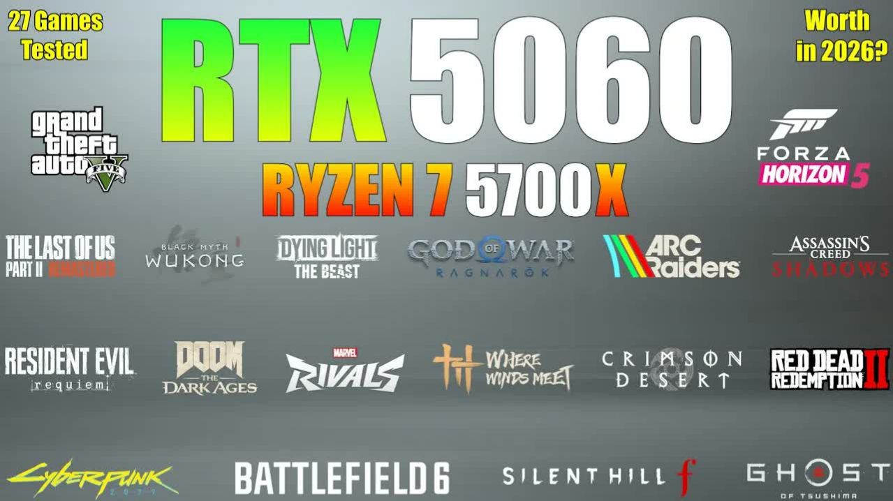 RTX 5060  Ryzen 7 5700X  27 игр в 2026 году  Производительность и FPS