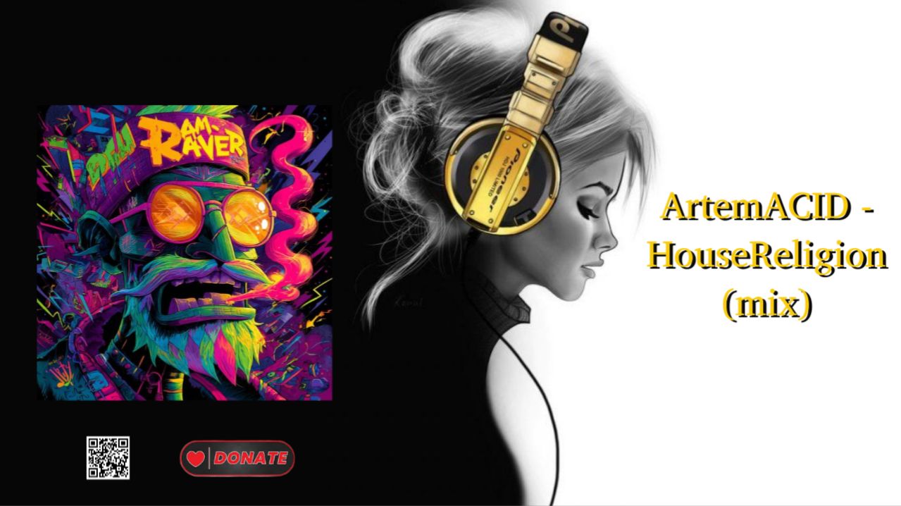 ArtemACID - HouseReligion Mix