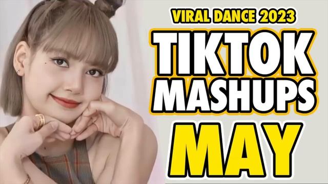 New Tiktok Mashup 2023 Philippines Party Music ｜ Viral Dance Trends ｜ May 5th