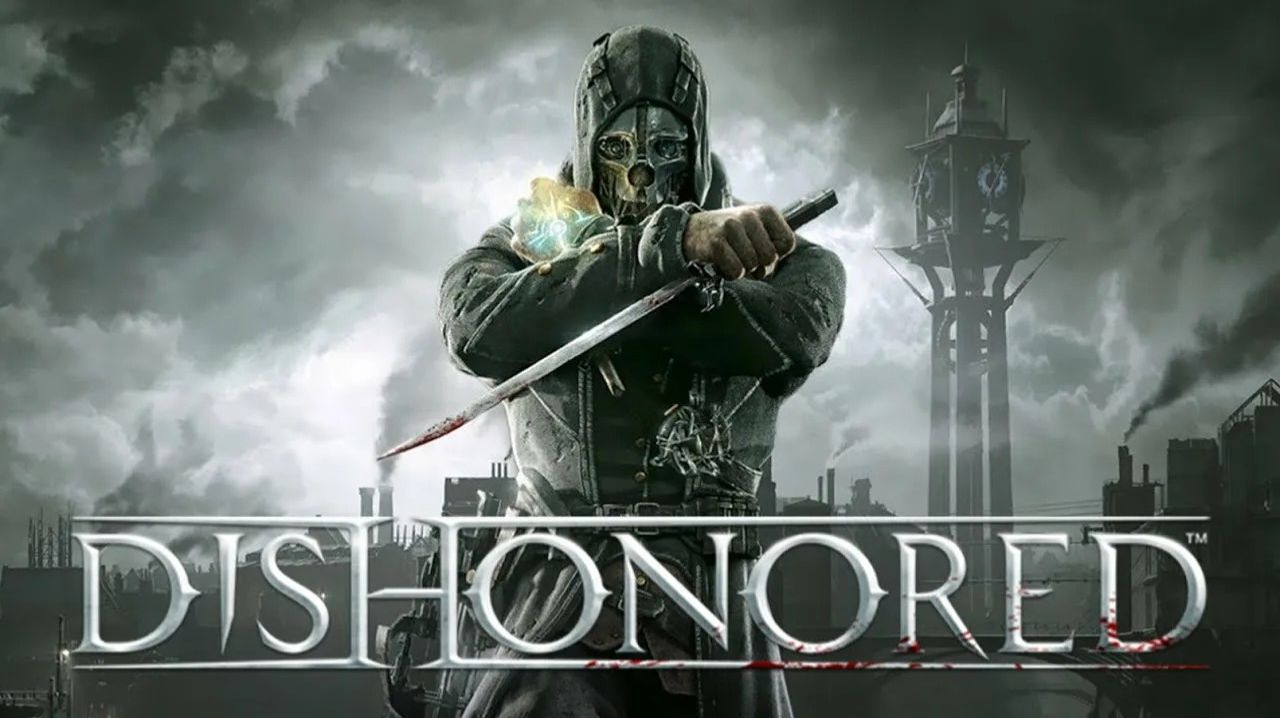 Dishonored часть 2