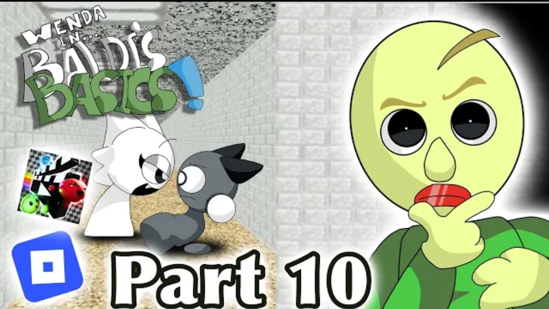 Wenda In Baldi's Basics (part 10)