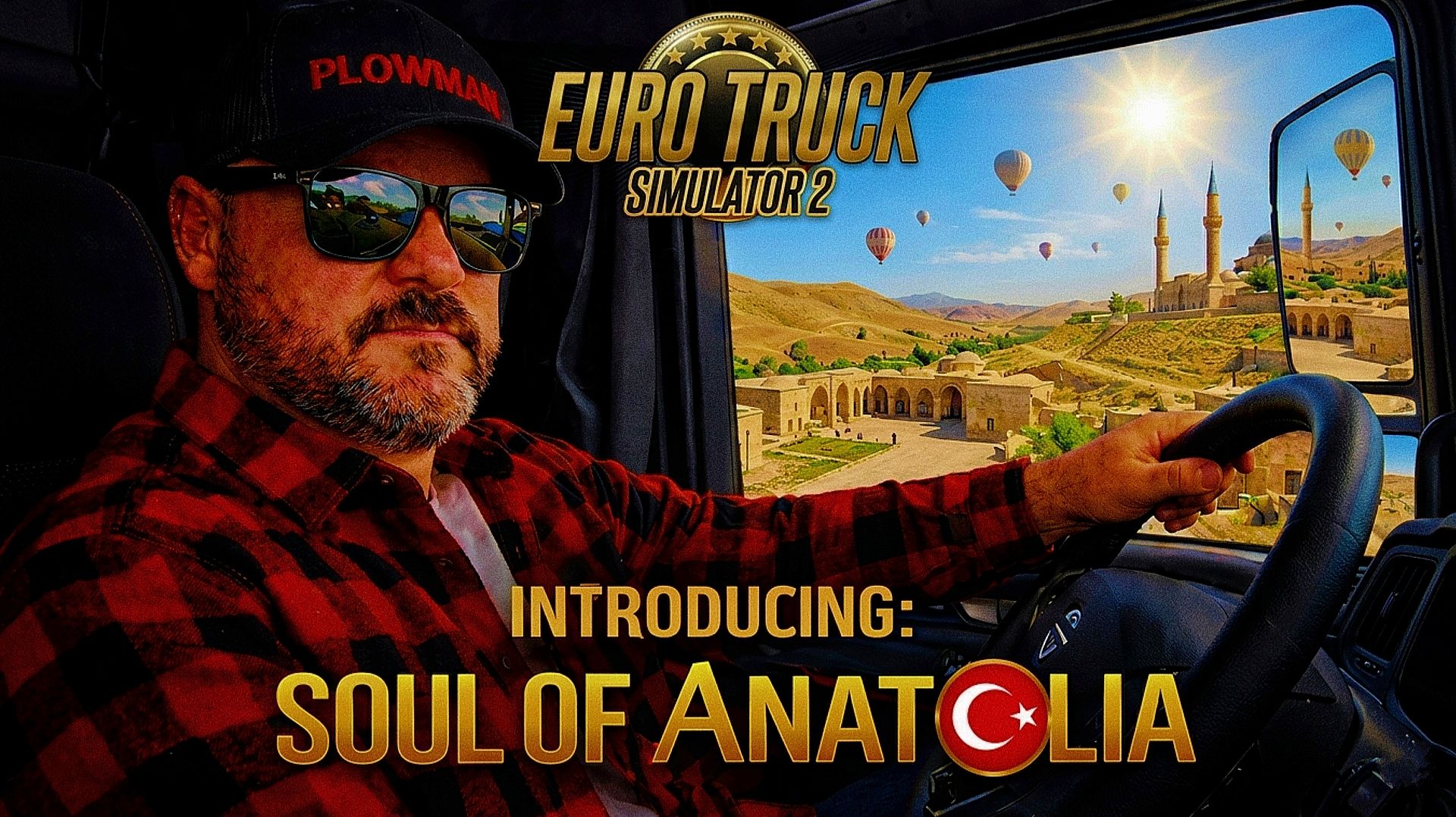 Euro Truck Simulator 2: Представляем Soul of Anatolia