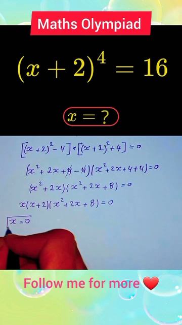 You’re Probably Solving This WRONG! (x+2)⁴ = 16 Explained Fast ⚡ Math Challenge