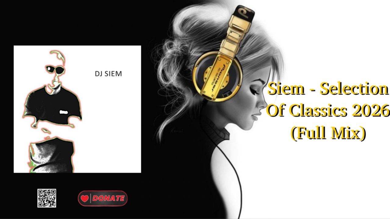 Siem - Selection Of Classics 2026 (Full Mix)