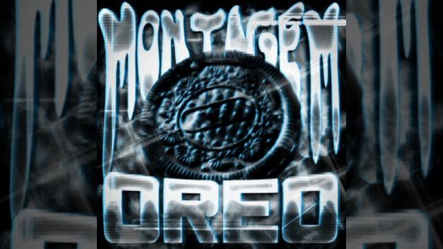 MONTAGEM OREO ✌️✌️🔥🔥🍫🕶️