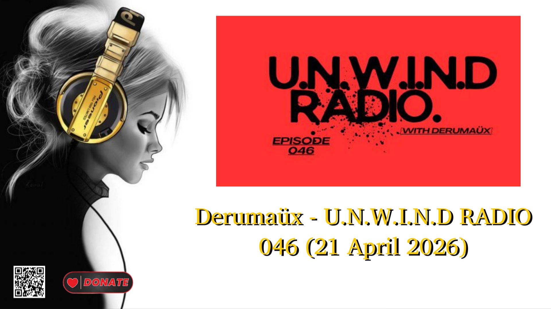 Derumaüx - U.N.W.I.N.D RADIO 046 (21 April 2026)