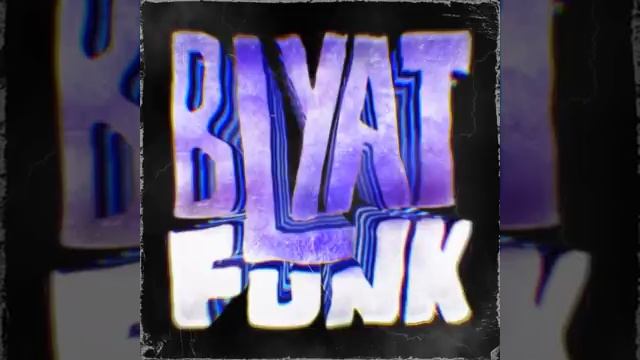 BLYAT Funk